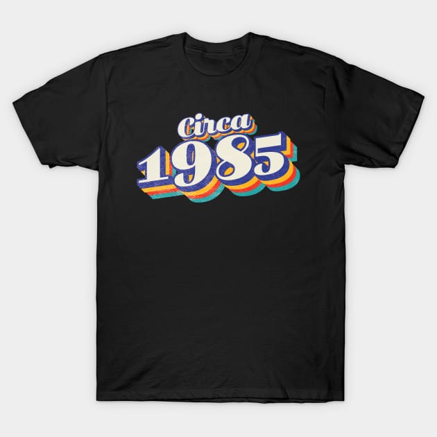 1985 Birthday T-Shirt by Vin Zzep